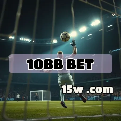 10bb bet: Apostas em Futebol Que Vamos Te Contar Tudo!
